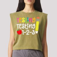Testing Day For Teacher Testing Testing 123 Cute Test Day Garment-Dyed Women's Muscle Tee