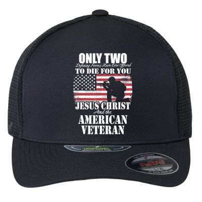 Two Died For You Jesus And American Gift Memorial Gift Flexfit Unipanel Trucker Cap