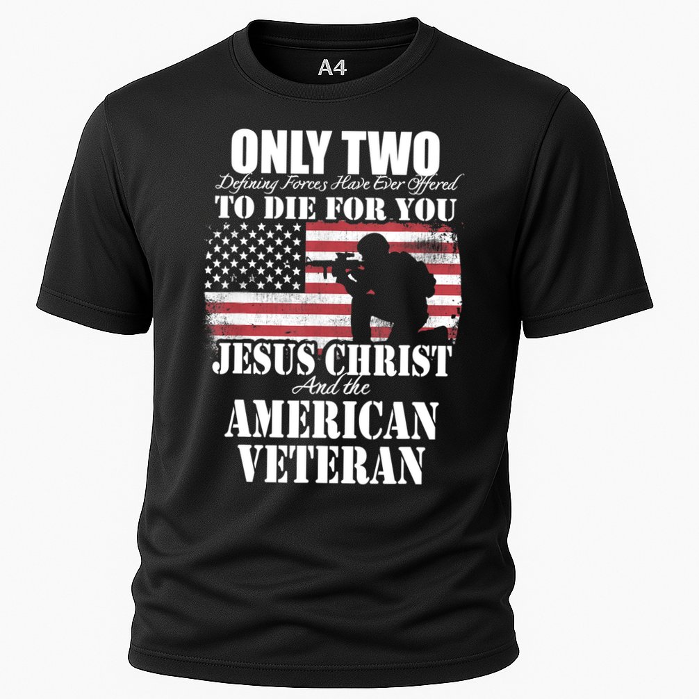 Two Died For You Jesus And American Gift Memorial Gift Cooling Performance Crew T-Shirt