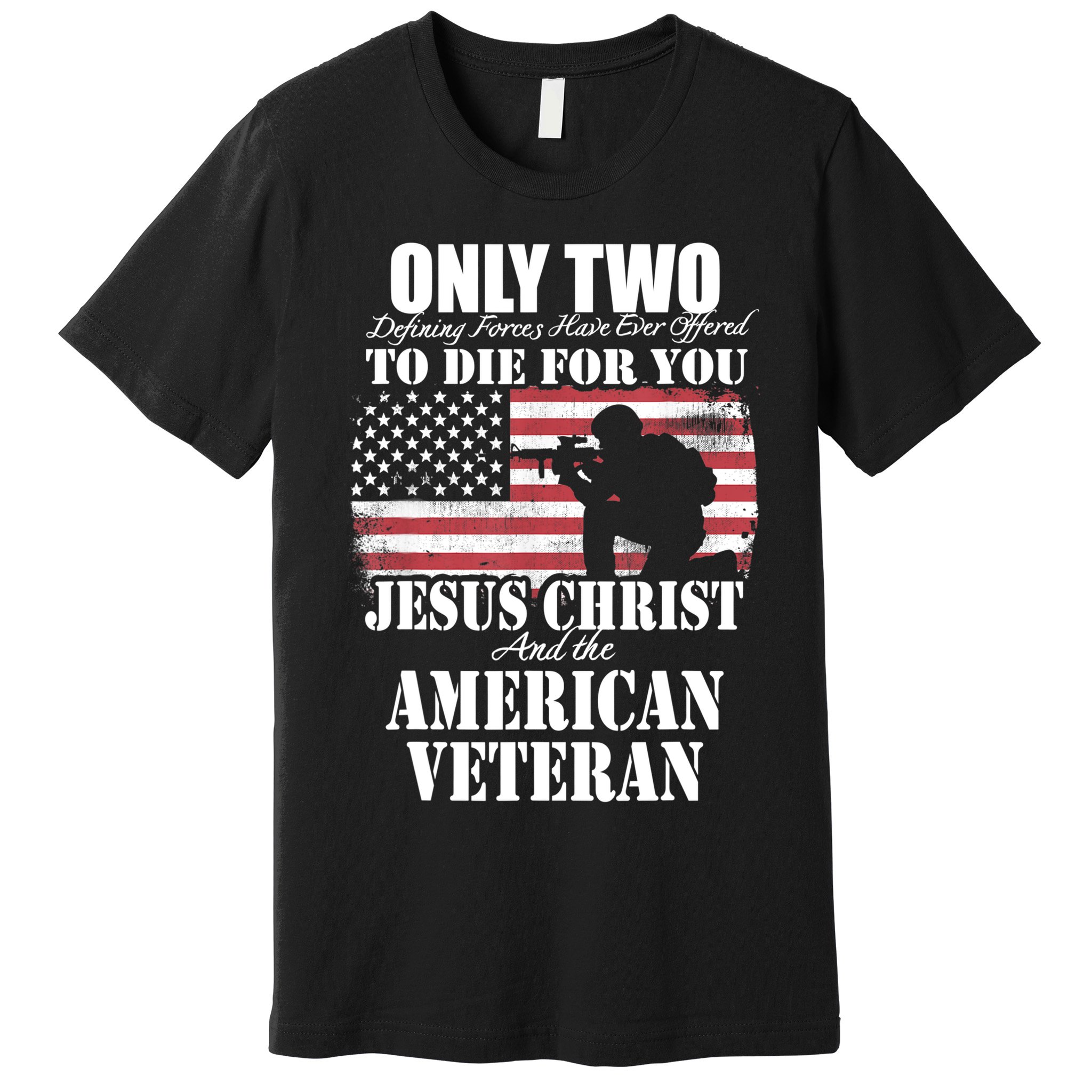 Two Died For You Jesus And American Gift Memorial Gift Premium T-Shirt
