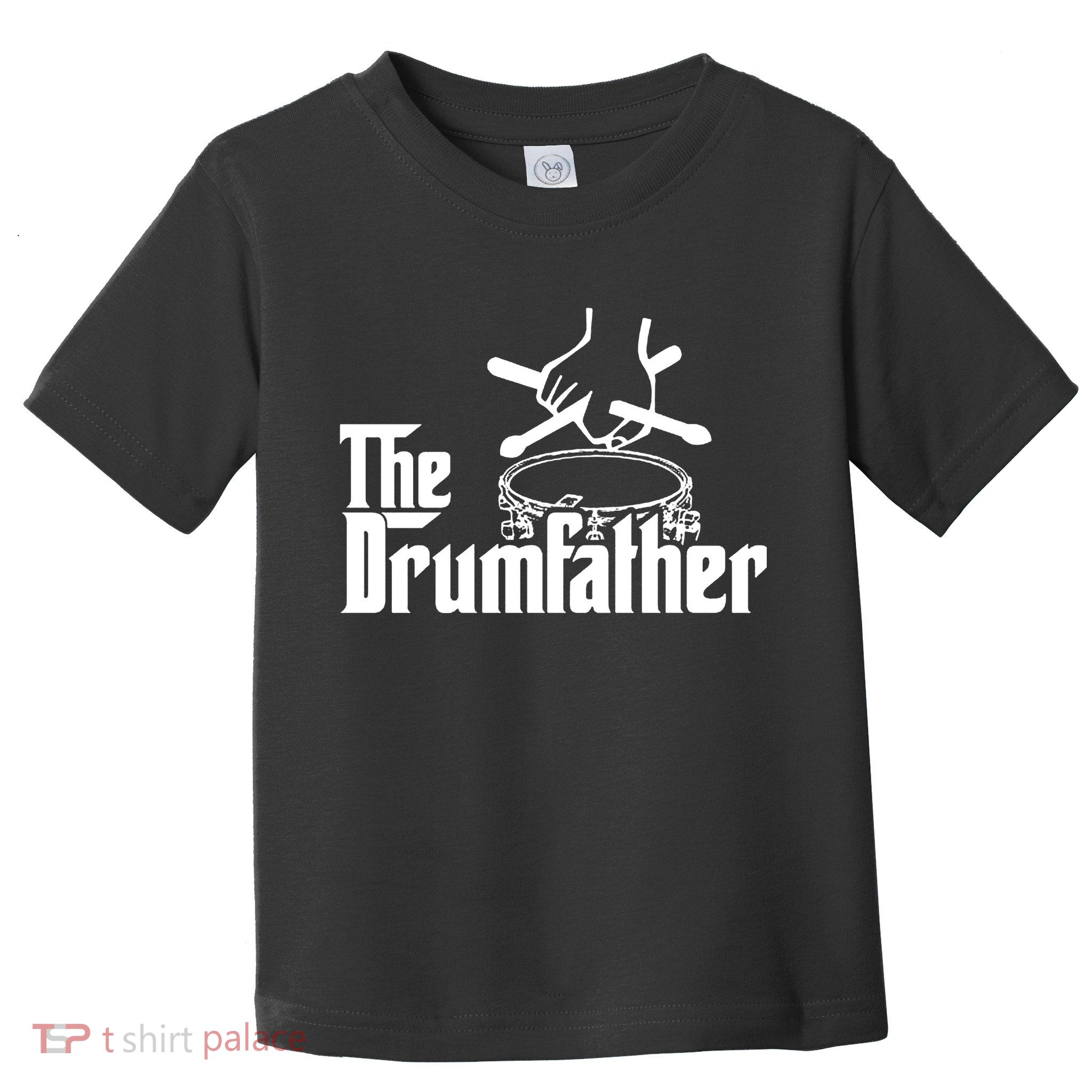 The Drum Father Drumsticks Drums Cymbal Pearl Paiste Zildjian Drummer Toddler T-Shirt