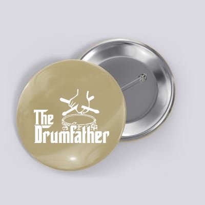 The Drum Father Drumsticks Drums Cymbal Pearl Paiste Zildjian Drummer Button