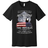 Two Defining Forces Have Ever Offered To Die For You Premium T-Shirt