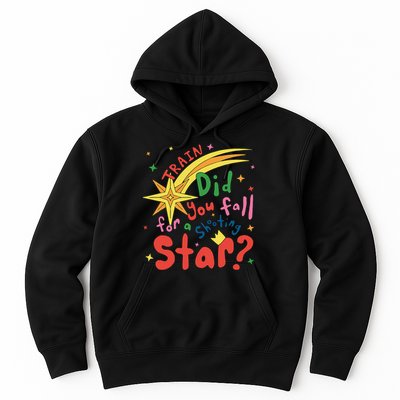 Train Did For You Fall Shooting Star Saying Hoodie