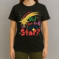 Train Did For You Fall Shooting Star Saying T-Shirt