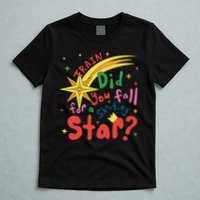 Train Did For You Fall Shooting Star Saying T-Shirt