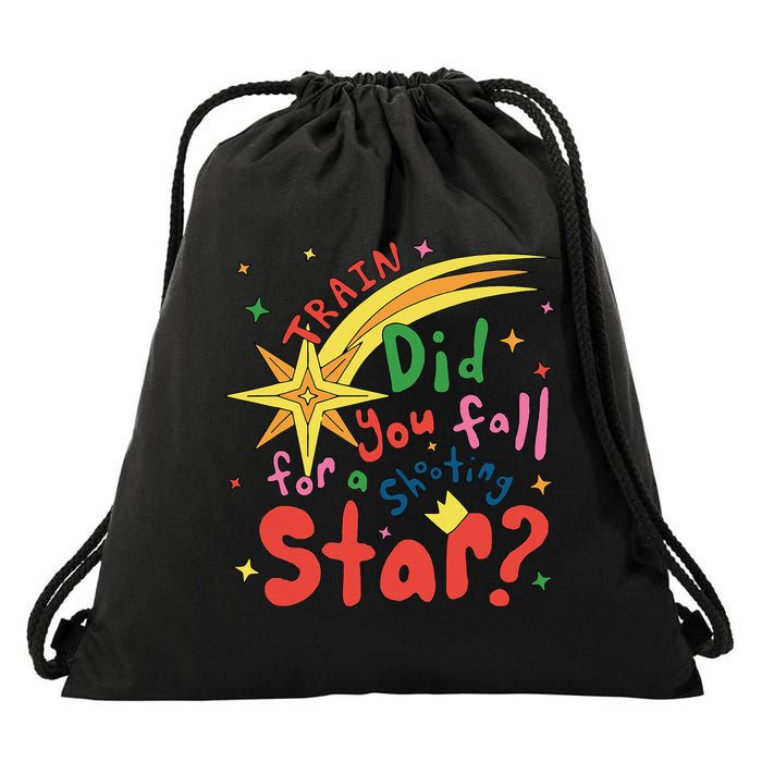 Train Did For You Fall Shooting Star Saying Drawstring Bag