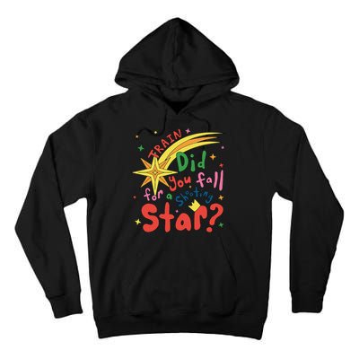Train Did For You Fall Shooting Star Saying Tall Hoodie