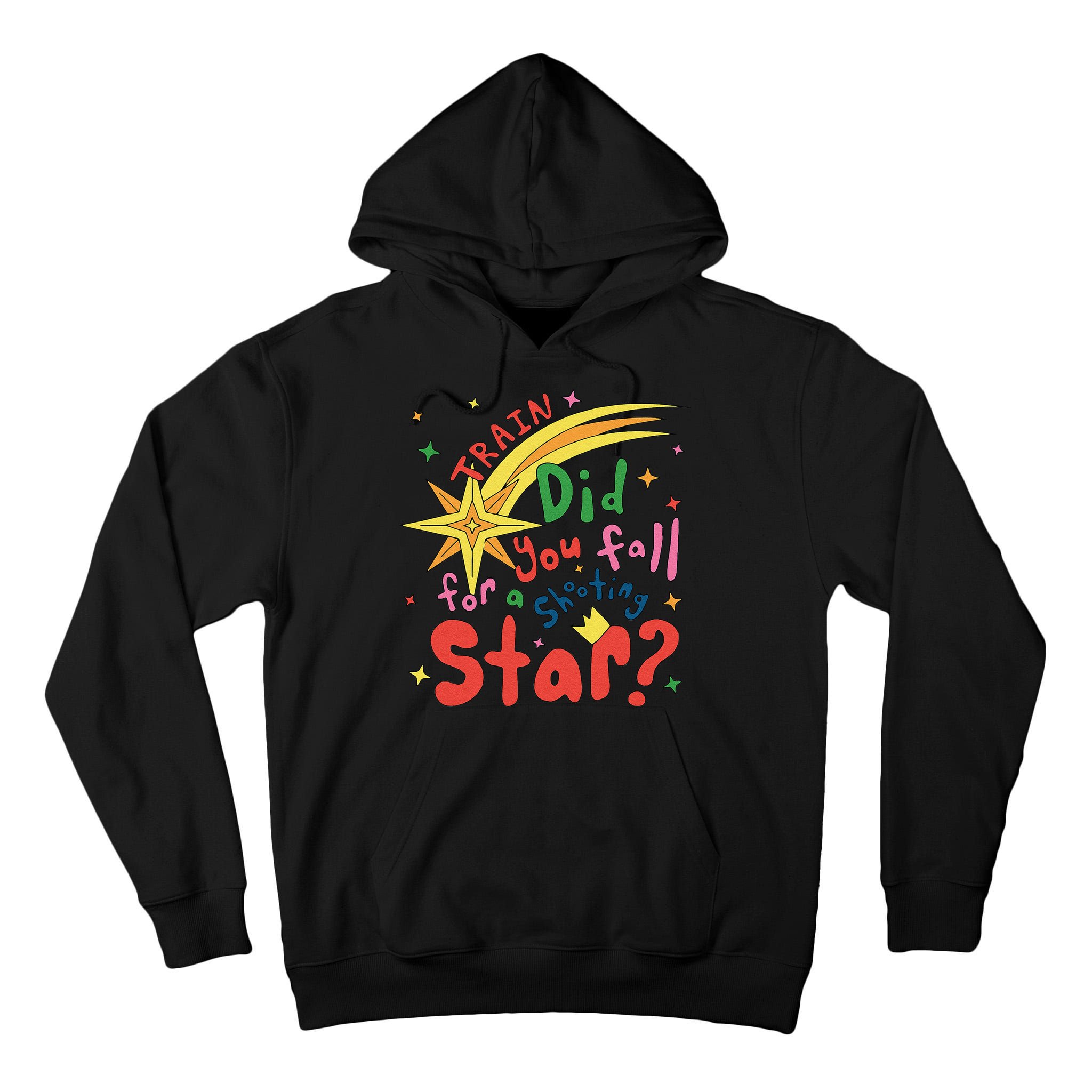 Train Did For You Fall Shooting Star Saying Tall Hoodie