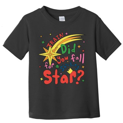 Train Did For You Fall Shooting Star Saying Toddler T-Shirt