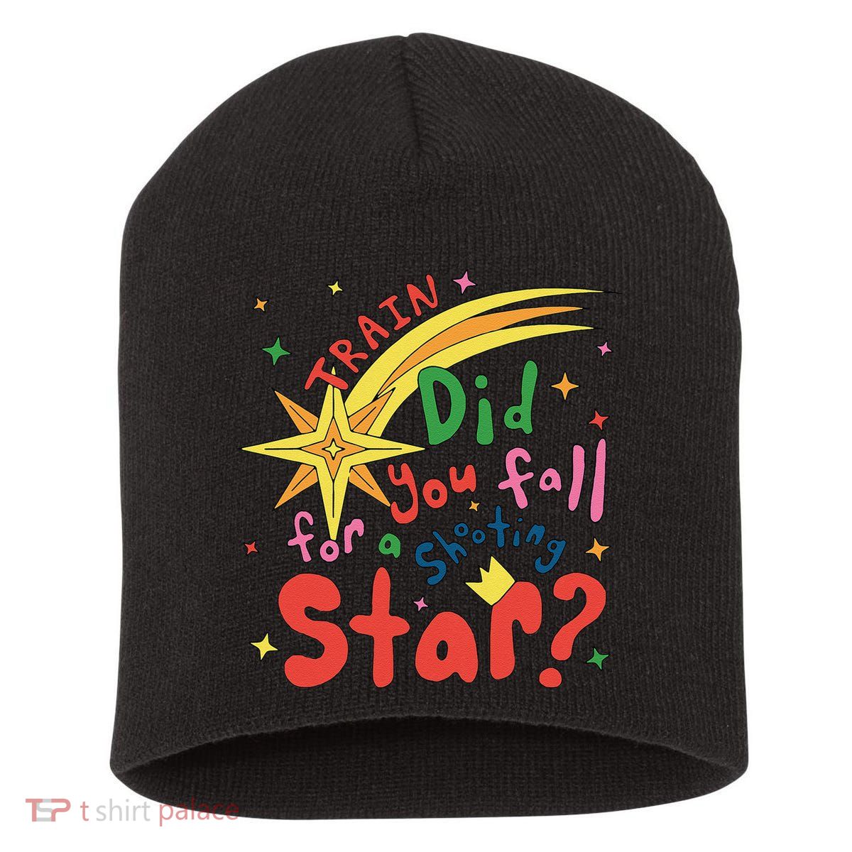Train Did For You Fall Shooting Star Saying Short Acrylic Beanie