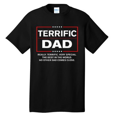 Terrific Dad Funny Donald Trump Fathers Day Gift Tall T-Shirt