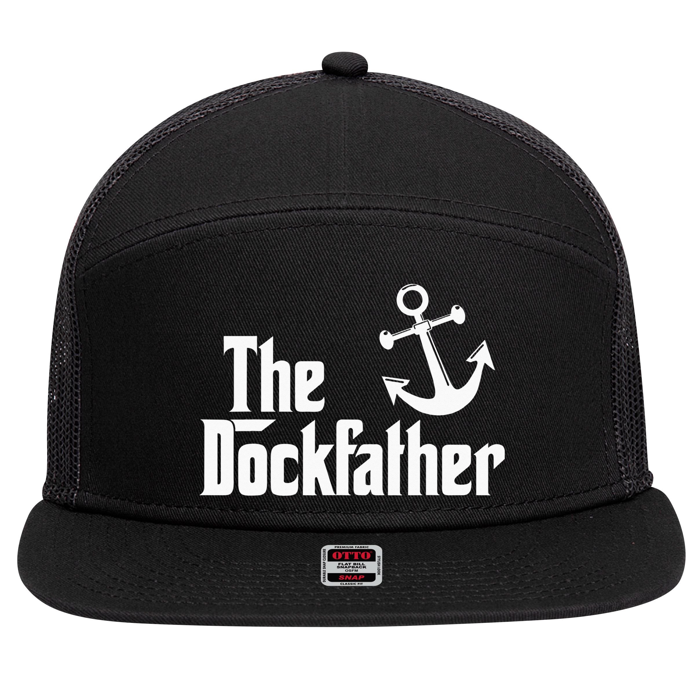 The Dockfather Funny Boating Fishing Boat Dad Captain Boater 7 Panel Mesh Trucker Snapback Hat