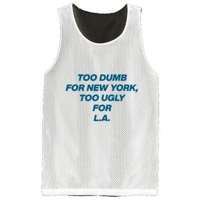 Too Dumb For New York Too Ugly For LA Mesh Reversible Basketball Jersey Tank