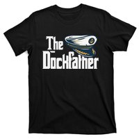 The Dockfather Funny Boating Fishing Boat Dad Captain Boater T-Shirt