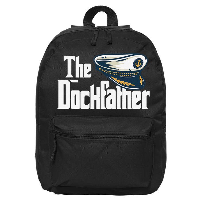 The Dockfather Funny Boating Fishing Boat Dad Captain Boater 16 in Basic Backpack