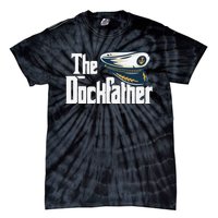 The Dockfather Funny Boating Fishing Boat Dad Captain Boater Tie-Dye T-Shirt