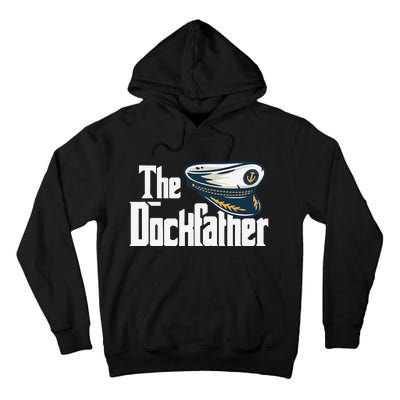 The Dockfather Funny Boating Fishing Boat Dad Captain Boater Tall Hoodie