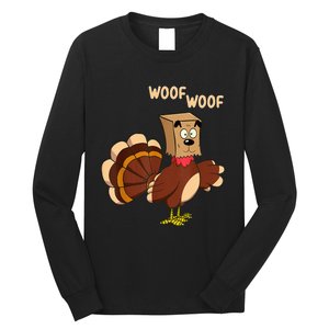 Thanksgiving Dog Funny Fake Dog Woof Thanksgiving Turkey Long Sleeve Shirt