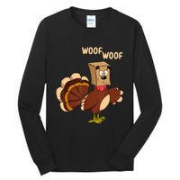 Thanksgiving Dog Funny Fake Dog Woof Thanksgiving Turkey Tall Long Sleeve T-Shirt