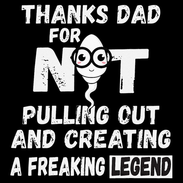 Thanks Dad For Not Pulling Out And Creating A Legend Father 16oz Travel Tumbler