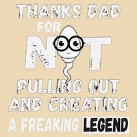 Thanks Dad For Not Pulling Out And Creating A Legend Father Zip Tote Bag