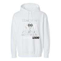 Thanks Dad For Not Pulling Out And Creating A Legend Father Garment-Dyed Fleece Hoodie