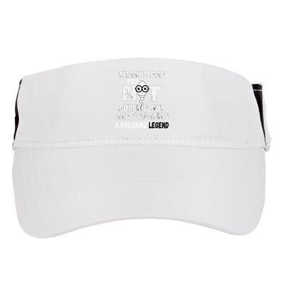 Thanks Dad For Not Pulling Out And Creating A Legend Father Adult Drive Performance Visor