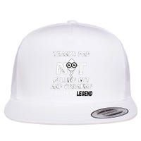 Thanks Dad For Not Pulling Out And Creating A Legend Father Flatbill Hat