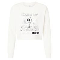 Thanks Dad For Not Pulling Out And Creating A Legend Father Cropped Pullover Crew