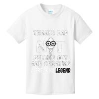 Thanks Dad For Not Pulling Out And Creating A Legend Father Kids T-Shirt
