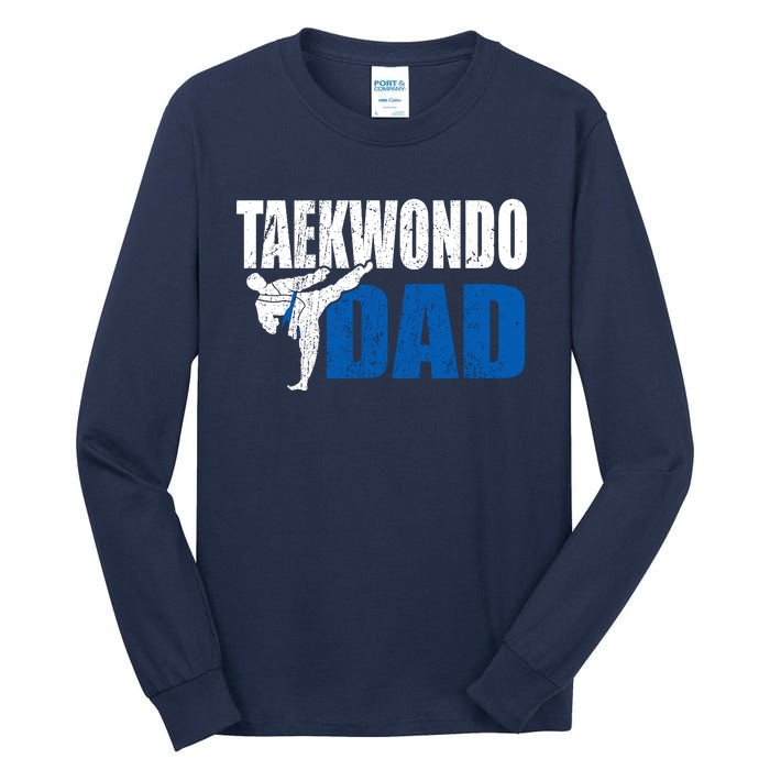 Taekwondo Dad Gift Idea Funny Fan Taekwondo Costume Tall Long Sleeve T-Shirt