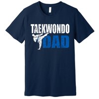 Taekwondo Dad Gift Idea Funny Fan Taekwondo Costume Premium T-Shirt