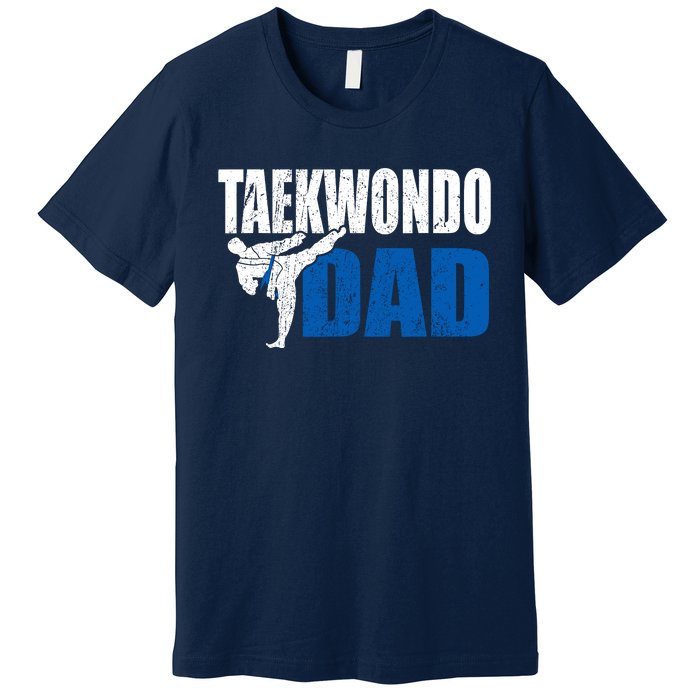 Taekwondo Dad Gift Idea Funny Fan Taekwondo Costume Premium T-Shirt