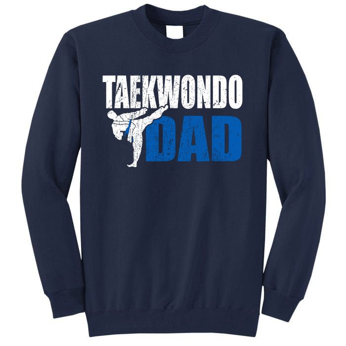 Taekwondo Dad Gift Idea Funny Fan Taekwondo Costume Tall Sweatshirt