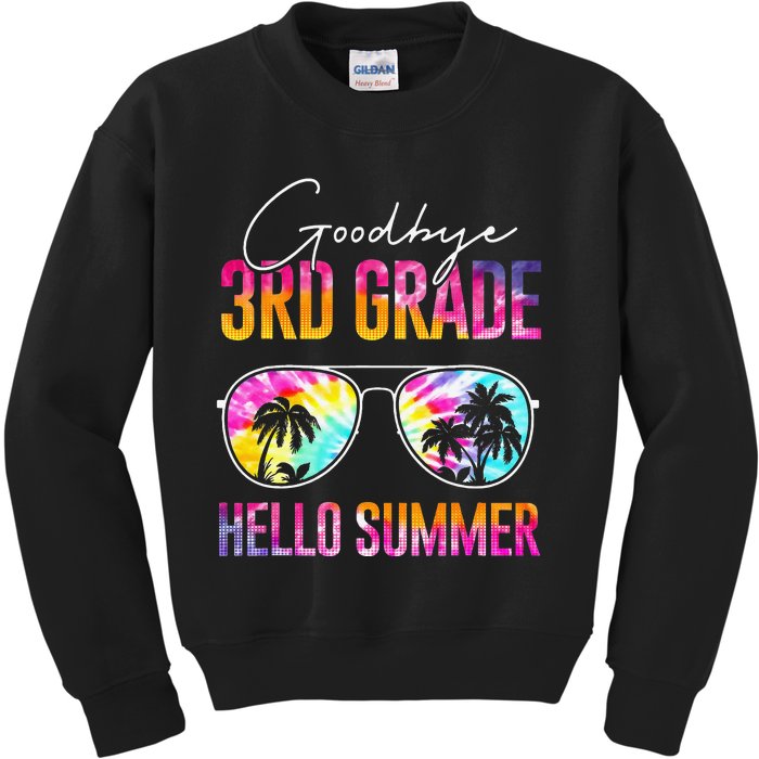 Tie Dye Goodbye 3rd Grade Hello Summer Last Day Of School Kids Sweatshirt