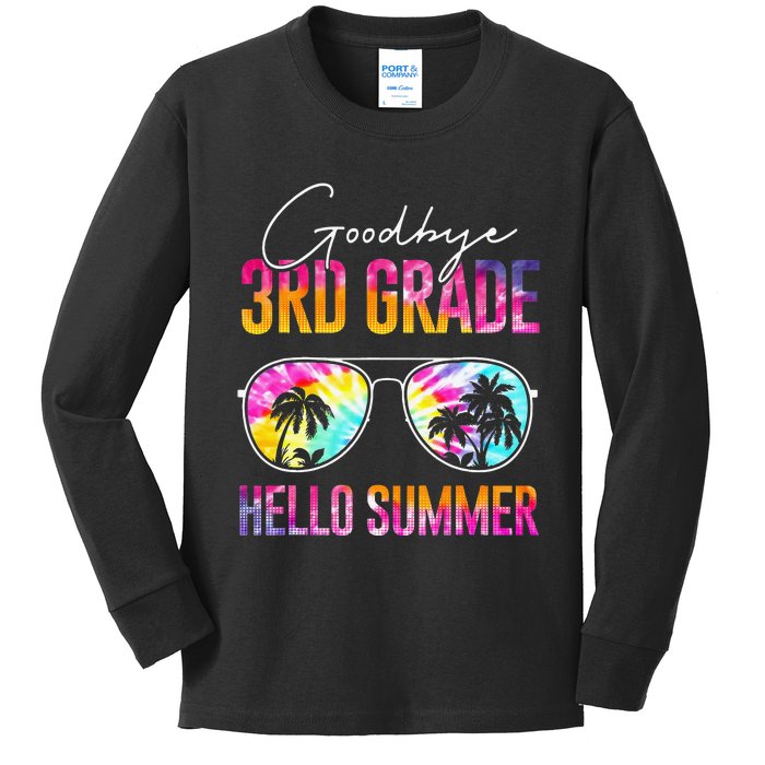 Tie Dye Goodbye 3rd Grade Hello Summer Last Day Of School Kids Long Sleeve Shirt