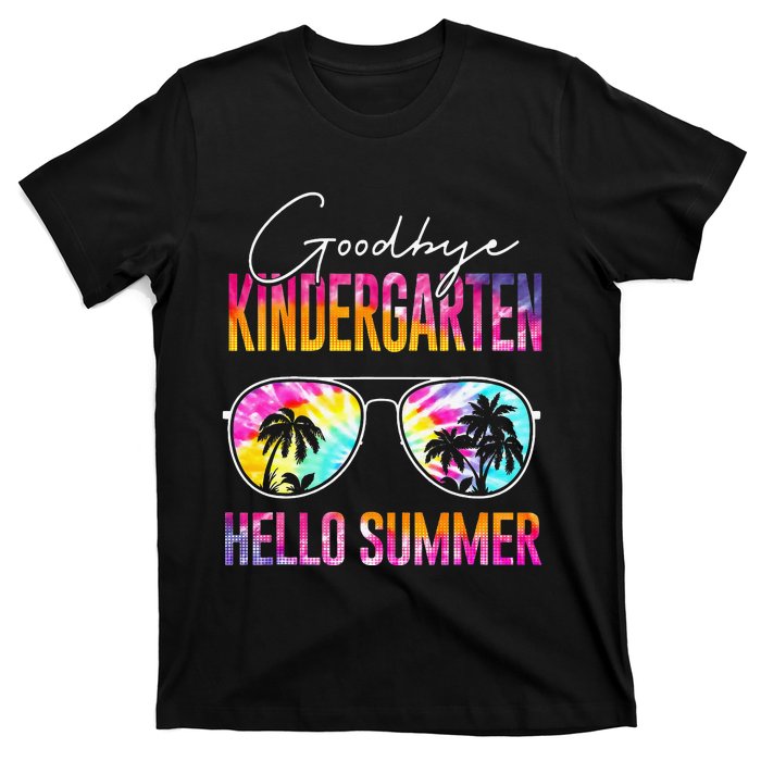 Tie Dye Goodbye Kindergarten Hello Summer Last Day Of School T-Shirt