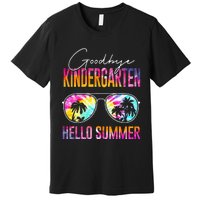 Tie Dye Goodbye Kindergarten Hello Summer Last Day Of School Premium T-Shirt