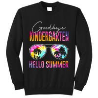 Tie Dye Goodbye Kindergarten Hello Summer Last Day Of School Tall Sweatshirt