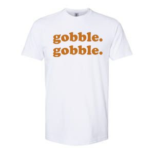 Thanksgiving Day Gobble Gobble Turkey Trot Funny Gift Softstyle CVC T-Shirt