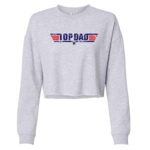 Top Dad Great Gift Cropped Pullover Crew