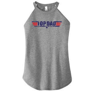 Top Dad Great Gift Women's Perfect Tri Rocker Tank