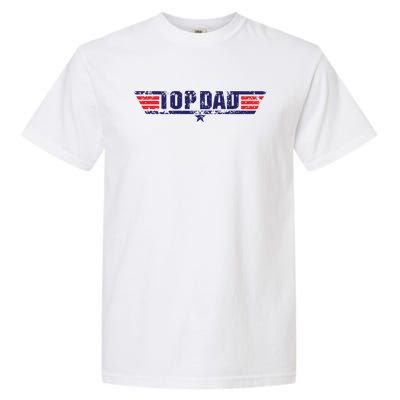 Top Dad Great Gift Garment-Dyed Heavyweight T-Shirt