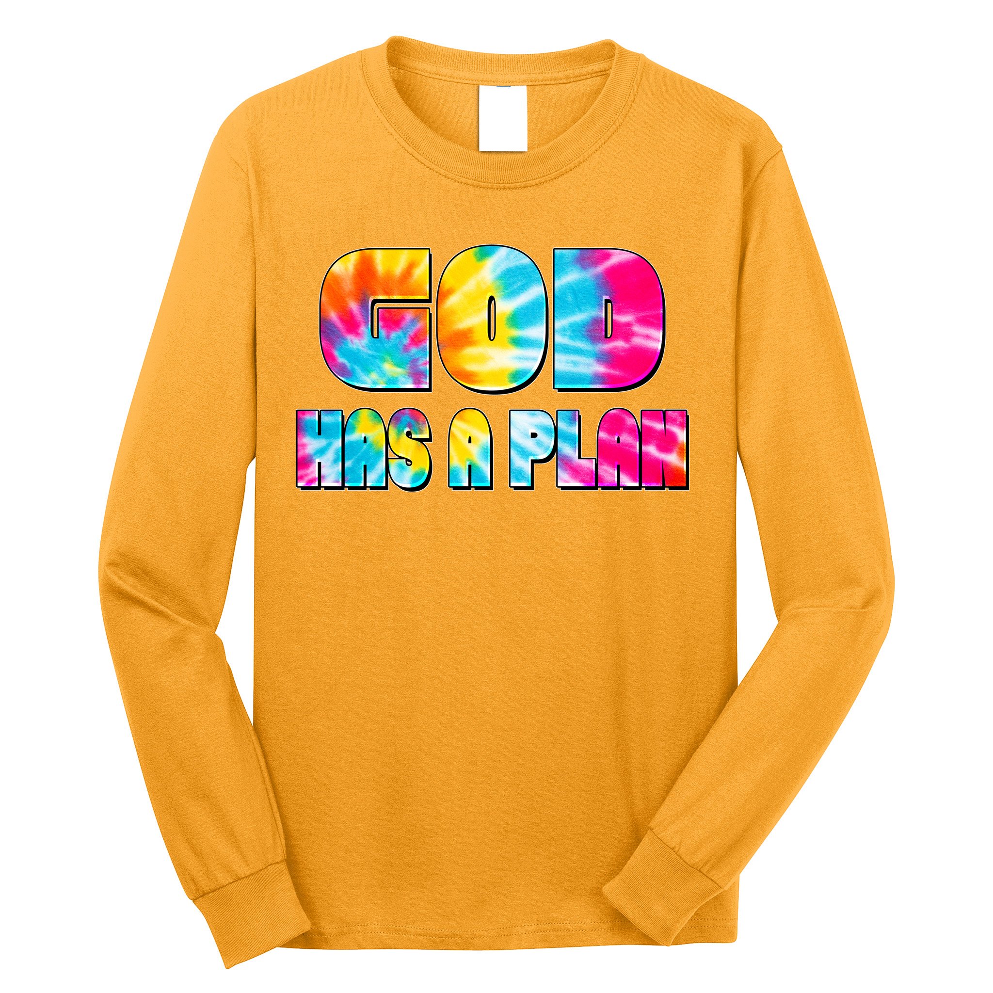 Tie Dye God Has A Plan Long Sleeve Shirt