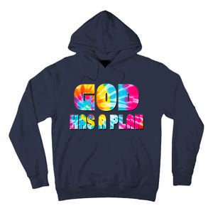 Tie Dye God Has A Plan Tall Hoodie