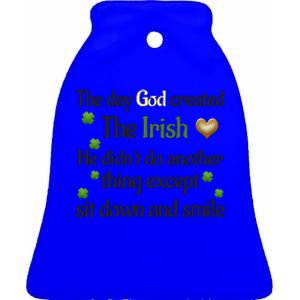 The Day God Created The Irish Cool Gift Ceramic Bell Ornament