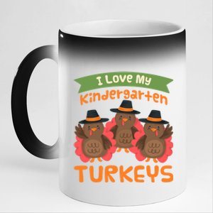 Turkey Day Gift I Love My Kindergarten Turkeys Cute Gift 11oz Black Color Changing Mug