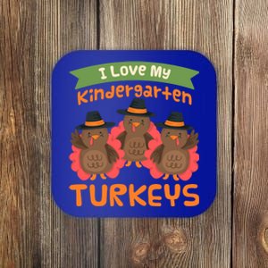 Turkey Day Gift I Love My Kindergarten Turkeys Cute Gift Coaster