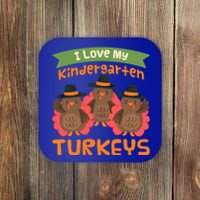 Turkey Day Gift I Love My Kindergarten Turkeys Cute Gift Coaster